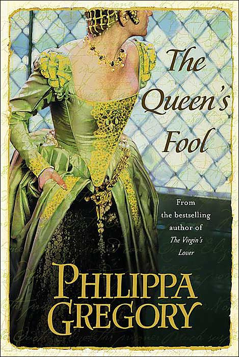 Philippa Gregory The Queens Fool Copyright 2004 by Philippa Gregory Limited - photo 1