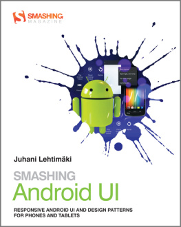 Juhani Lehtimaki - Smashing Android UI