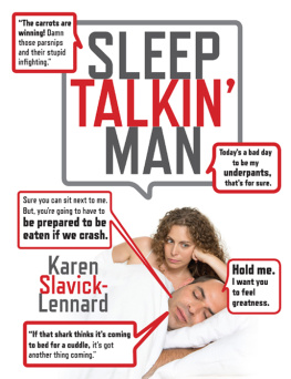 Karen Slavick-Lennard - Sleep Talkin Man