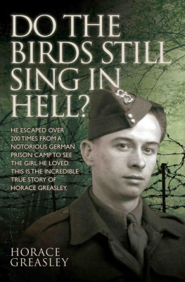 Horace Greasley Do the Birds Still Sing in Hell?