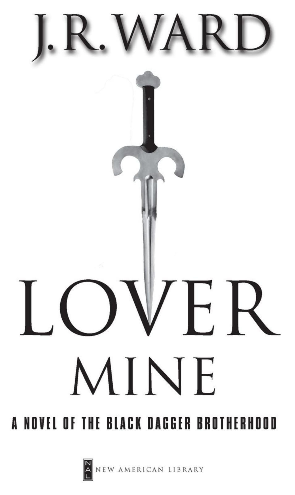 JRWard Lover Mine Black Dagger Brotherhood-8 DEDICATED TO YOU I cannot - photo 1