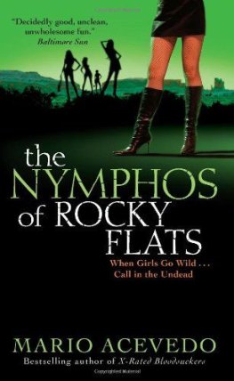 Mario Acevedo The Nymphos of Rocky Flats