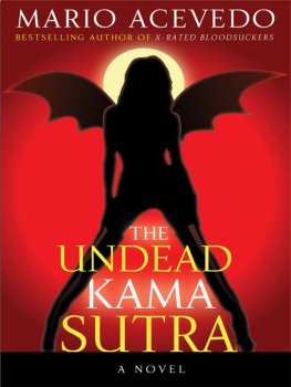 Mario Acevedo - The Undead Kama Sutra