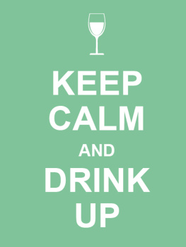 LLC Andrews McMeel Publishing - Keep Calm and Drink Up
