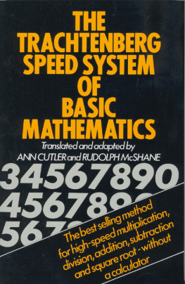 Jakow Trachtenberg The Trachtenberg Speed System of Basic Mathematics