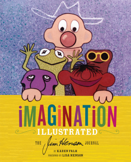 Karen Falk - Imagination Illustrated: The Jim Henson Journal