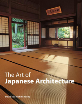 Michiko Young - The Art of Japanese Architecture