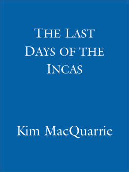 Kim MacQuarrie The Last Days of the Incas