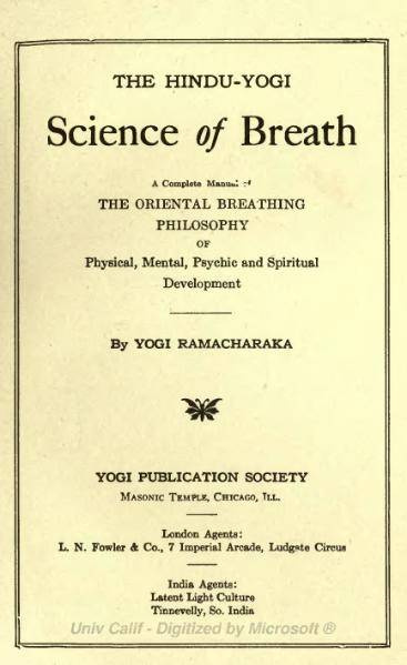 Yogi Ramacharaka William Walker Atkinson The Hindu-Yogi Science of Breath A - photo 1