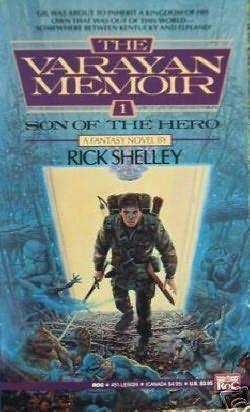 Rick Shelley Son of the Hero The first book in the Varayan Memoir series 1990 - photo 1