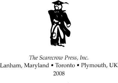 SCARECROW PRESS INC Published in the United States of America by Scarecrow - photo 1