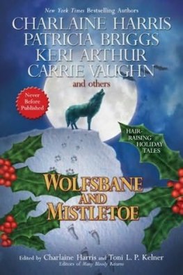 Charlaine Harris - Wolfsbane and Mistletoe