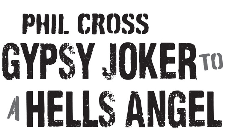 Phil Cross Gypsy Joker to a Hells Angel - image 2