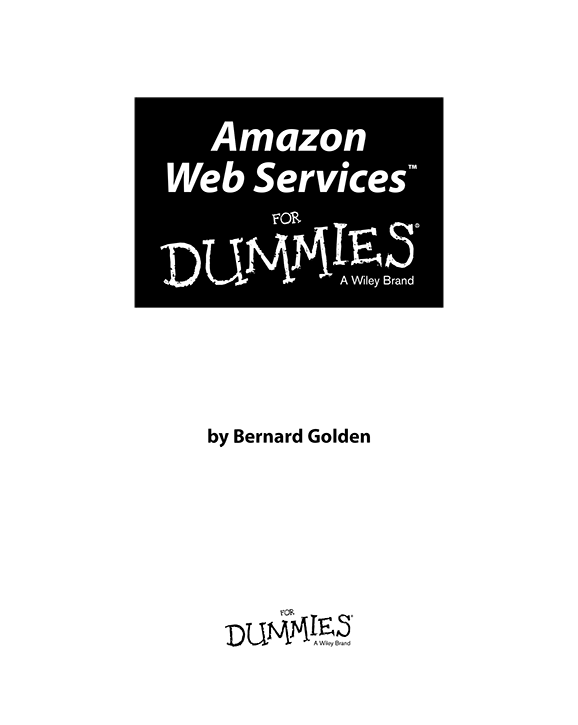 Amazon Web Services For Dummies Published by John Wiley Sons Inc 111 - photo 13