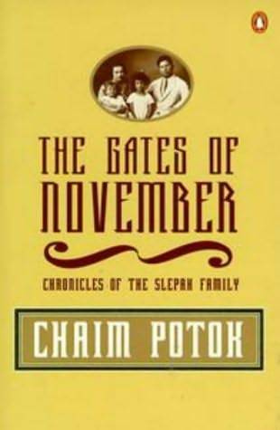 Chaim Potok The Gates of November 1996 The story of the dissidents in the - photo 1