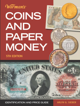 Arlyn G. Sieber - Warmans Coins & Paper Money: Identification and Price Guide