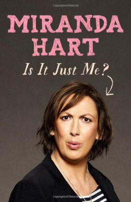 Miranda Hart - Is It Just Me?