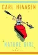 Carl Hiaasen - Nature Girl