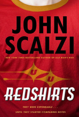 John Scalzi - Redshirts: A Novel with Three Codas