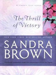 Sandra Brown - The Thrill of Victory