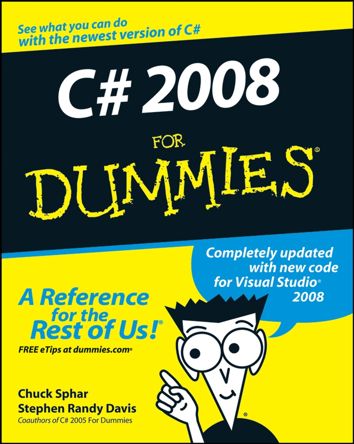 C 2008 For Dummies by Chuck Sphar and Stephen Randy Davis C 2008 For - photo 1