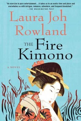 Laura Rowland - The Fire Kimono