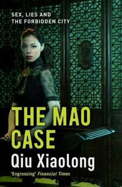 Qiu Xiaolong The Mao Case The sixth book in the Inspector Chen series 2009 - photo 1