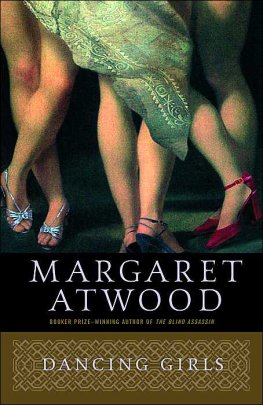 Margaret Atwood Dancing Girls and Other Stories