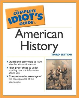 Alan Axelrod - Complete Idiot’s Guide to American History