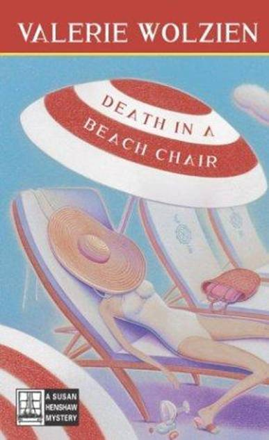 Valerie Wolzien Death in a Beach Chair Book 15 in the Susan Henshaw series - photo 1