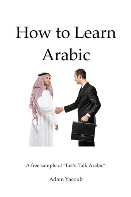 Adam Yacoub - How to Learn Arabic