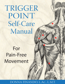 Donna Finando - Trigger Point Self-Care Manual: For Pain-Free Movement