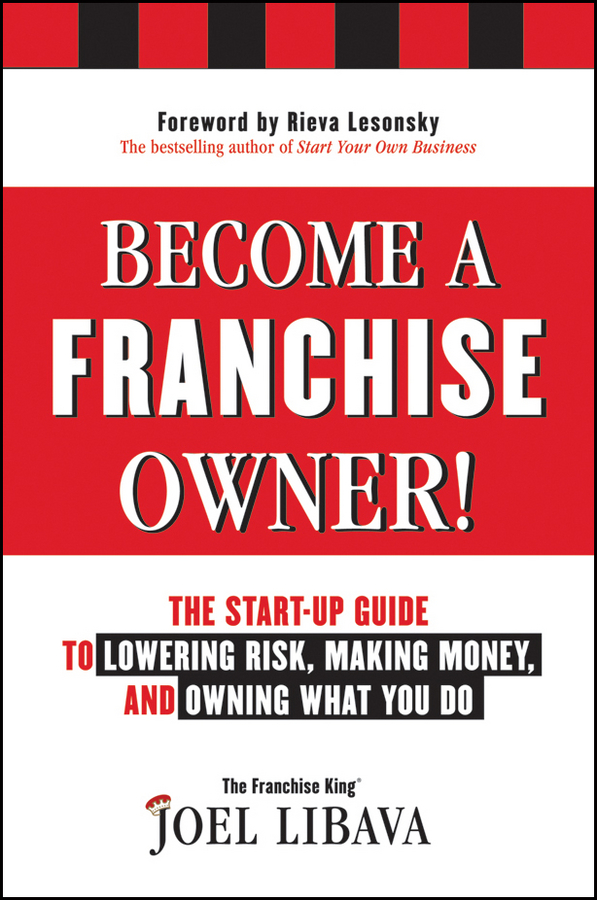 Contents Praise for Become a Franchise Owner One of the greatest ways to - photo 1