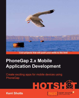Kerri Shotts - PhoneGap 2.x Mobile Application Development Hotshot