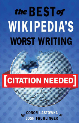 Conor Lastowka - [Citation Needed]: The Best of Wikipedias Worst Writing