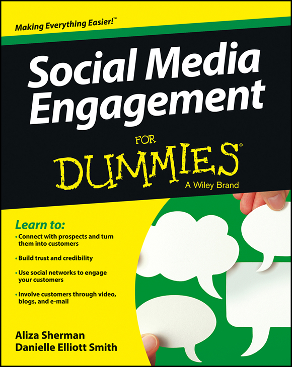 Social Media Engagement For Dummies Published by John Wiley Sons Inc 111 - photo 1