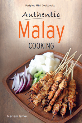 Meriam Ismail - Periplus Mini Cookbooks: Authentic Malay Cooking
