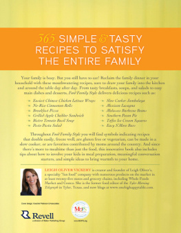 Leigh Vickery - Food Family Style: Simple and Tasty Recipes for Everyday Life