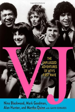 Nina Blackwood - VJ: The Unplugged Adventures of MTVs First Wave
