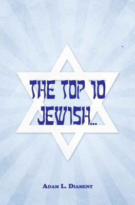 Adam L. Diament The Top 10 Jewish...