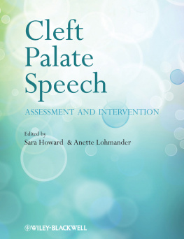 Sara Howard Cleft Palate Speech: Assessment and Intervention