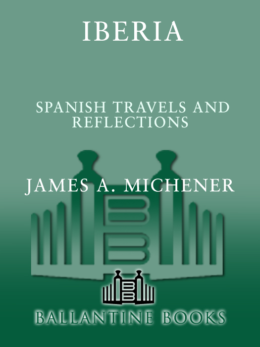 THIS BOOK WILL MAKE YOU FALL IN love with Spain Michener writes with a - photo 1