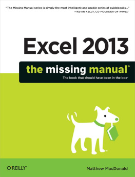 Matthew MacDonald - Excel 2013: The Missing Manual