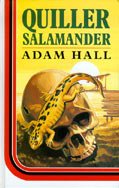 ADAM HALL - Quiller Salamander