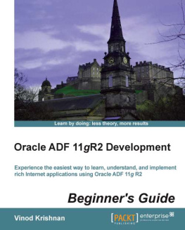 Vinod Krishnan - Oracle ADF 11gR2 Development Beginners Guide