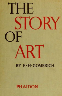 E. H. GOMBRICH The Story of Art