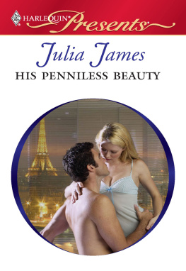 Julia James - His Penniless Beauty