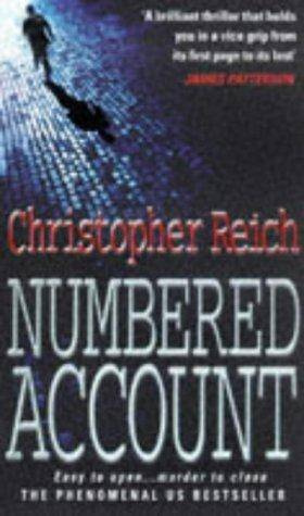 Christopher Reich Numbered Account Copyright 1998 by Christopher Reich For - photo 1