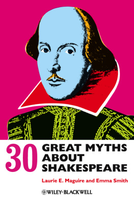 Laurie Maguire - 30 Great Myths about Shakespeare