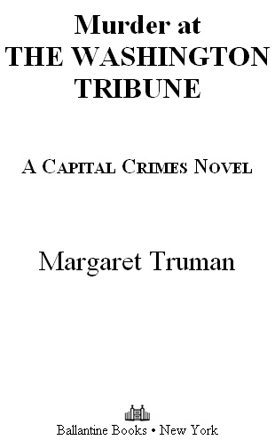 TABLE OF CONTENTS AUTHORS NOTE Readers of other books in my Capital Crimes - photo 2